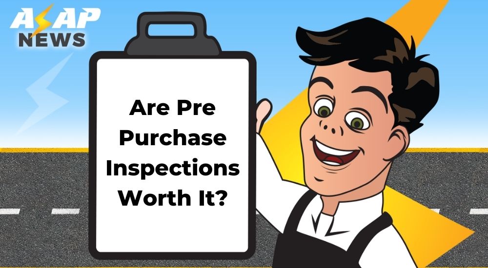 are pre purchase inspections worth it